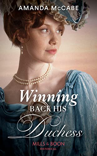 9780263301618: Winning Back His Duchess: Book 3 (Dollar Duchesses)