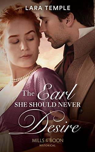 9780263301656: The Earl She Should Never Desire