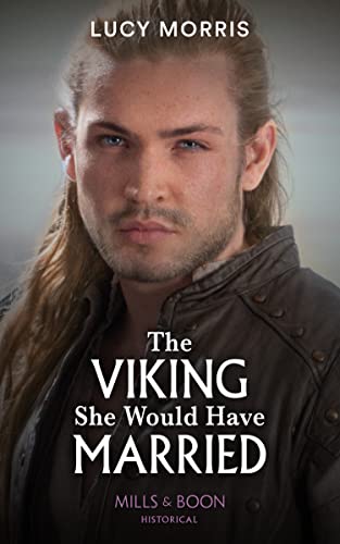 Beispielbild fr The Viking She Would Have Married: Book 1 (Shieldmaiden Sisters) zum Verkauf von WorldofBooks