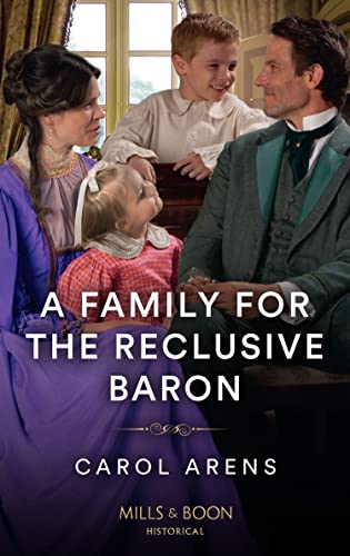 Beispielbild fr A Family For The Reclusive Baron: Book 3 (The Rivenhall Weddings) zum Verkauf von WorldofBooks