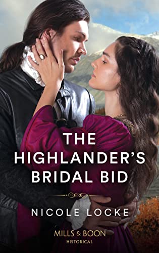 Stock image for The Highlander's Bridal Bid: Book 1 (Lovers and Highlanders) for sale by WorldofBooks
