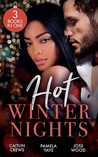 Beispielbild fr Hot Winter Nights: Unwrapping the Castelli Secret (Secret Heirs of Billionaires) / Seduced by the Tycoon at Christmas / Hot Christmas Kisses zum Verkauf von Reuseabook