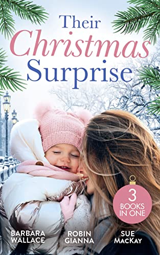 Beispielbild fr Their Christmas Surprise: Christmas Baby for the Princess (Royal House of Corinthia) / Her Christmas Baby Bump / Her New Year Baby Surprise zum Verkauf von AwesomeBooks