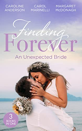 Beispielbild fr Finding Forever: An Unexpected Bride: St Piran's: The Wedding of The Year (St Piran's Hospital) / St Piran's: Rescuing Pregnant Cinderella / St Piran's: Italian Surgeon, Forbidden Bride zum Verkauf von WorldofBooks