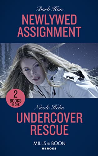 Stock image for Newlywed Assignment / Undercover Rescue: Newlywed Assignment (A Ree and Quint Novel) / Undercover Rescue (A North Star Novel Series): Book 2 for sale by WorldofBooks