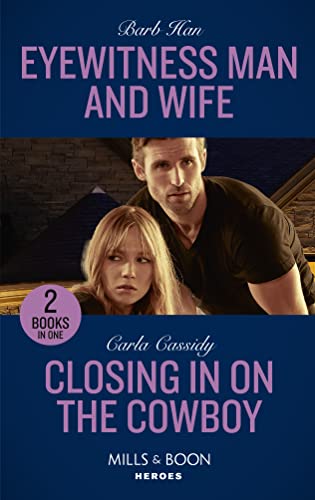 Stock image for Eyewitness Man And Wife / Closing In On The Cowboy: Eyewitness Man and Wife (A Ree and Quint Novel) / Closing in on the Cowboy (Kings of Coyote Creek): Book 3 for sale by WorldofBooks