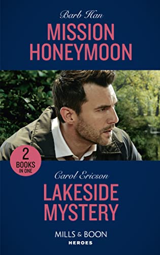 Stock image for Mission Honeymoon / Lakeside Mystery: Mission Honeymoon (A Ree and Quint Novel) / Lakeside Mystery (The Lost Girls) for sale by WorldofBooks