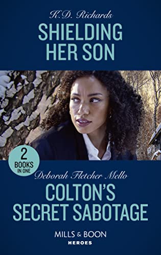 Stock image for Shielding Her Son / Colton's Secret Sabotage: Shielding Her Son (West Investigations) / Colton's Secret Sabotage (The Coltons of Colorado) for sale by WorldofBooks