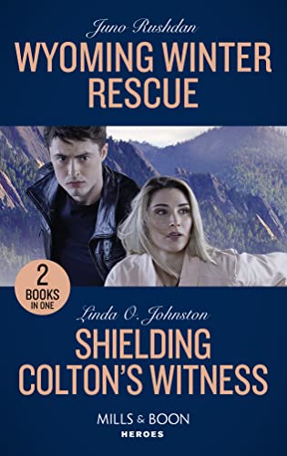 Stock image for Wyoming Winter Rescue / Shielding Colton's Witness: Wyoming Winter Rescue (Cowboy State Lawmen) / Shielding Colton's Witness (The Coltons of Colorado) for sale by WorldofBooks