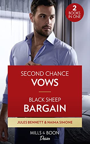 9780263303865: Second Chance Vows / Black Sheep Bargain: Second Chance Vows (Angel's Share) / Black Sheep Bargain (Billionaires of Boston)