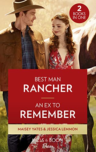 Beispielbild fr Best Man Rancher / An Ex To Remember: Best Man Rancher (The Carsons of Lone Rock) / An Ex to Remember (Texas Cattleman's Club: Ranchers and Rivals) zum Verkauf von WorldofBooks