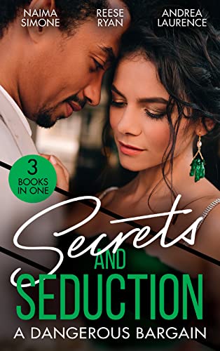 Beispielbild fr Secrets And Seduction: A Dangerous Bargain: The Billionaire's Bargain (Blackout Billionaires) / Savannah's Secrets / From Seduction to Secrets zum Verkauf von WorldofBooks