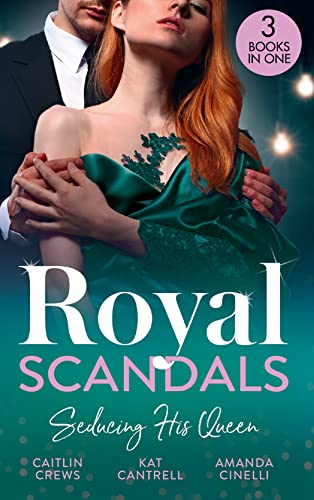 Imagen de archivo de Royal Scandals: Seducing His Queen: Expecting a Royal Scandal (Wedlocked!) / The Princess and the Player / Claiming His Replacement Queen a la venta por WorldofBooks