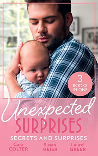 Stock image for Unexpected Surprises: Secrets And Surprises: The Pregnancy Secret / Her Pregnancy Surprise / From Exes to Expecting for sale by MusicMagpie