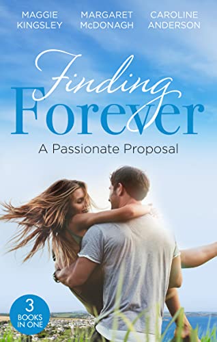 Beispielbild fr Finding Forever: A Passionate Proposal: A Baby for Eve (Brides of Penhally Bay) / Dr Devereux's Proposal / The Rebel of Penhally Bay zum Verkauf von AwesomeBooks