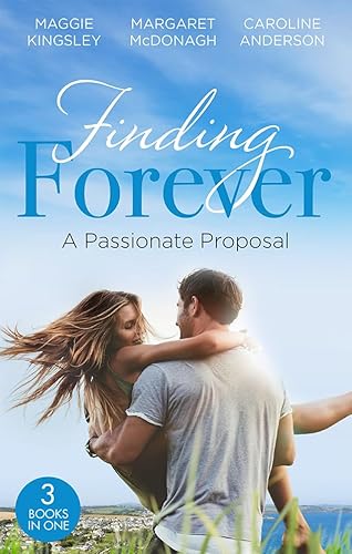 9780263304534: Finding Forever: A Passionate Proposal: A Baby for Eve (Brides of Penhally Bay) / Dr Devereux's Proposal / The Rebel of Penhally Bay