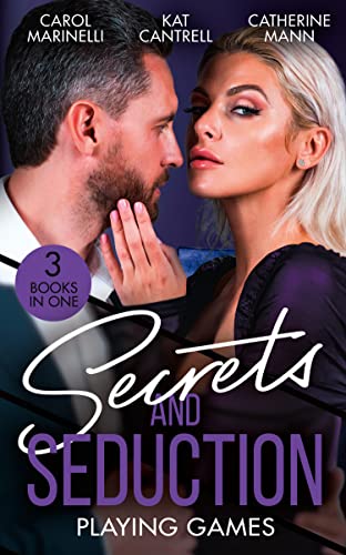 9780263304602: Secrets And Seduction: Playing Games: Sicilian's Shock Proposal (Playboys of Sicily) / Playing Mr. Right / All or Nothing