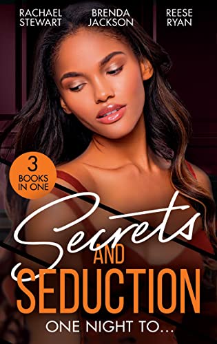 Beispielbild fr Secrets And Seduction: One Night To : Getting Dirty (Getting Down & Dirty) / An Honorable Seduction / Seduced by Second Chances zum Verkauf von AwesomeBooks