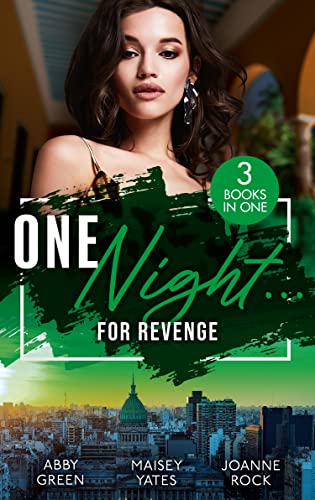 Beispielbild fr One Night For Revenge: One Night With The Enemy / One Night to Risk it All / One Night Scandal zum Verkauf von AwesomeBooks