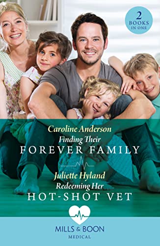 Beispielbild fr Finding Their Forever Family / Redeeming Her Hot-Shot Vet: Finding Their Forever Family / Redeeming Her Hot-Shot Vet zum Verkauf von WorldofBooks