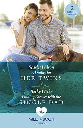 Stock image for A Daddy For Her Twins / Finding Forever With The Single Dad: A Daddy for Her Twins / Finding Forever with the Single Dad for sale by Goldstone Books