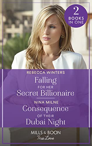 Beispielbild fr Falling For Her Secret Billionaire / Consequence Of Their Dubai Night: Falling for Her Secret Billionaire (Sons of a Parisian Dynasty) / Consequence of Their Dubai Night zum Verkauf von AwesomeBooks
