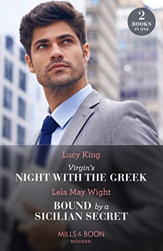 9780263306736: Virgin's Night With The Greek / Bound By A Sicilian Secret: Virgin's Night with the Greek (Heirs to a Greek Empire) / Bound by a Sicilian Secret