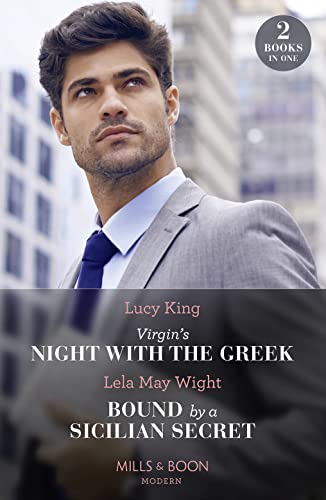 Stock image for Virgin's Night With The Greek / Bound By A Sicilian Secret: Virgin's Night with the Greek (Heirs to a Greek Empire) / Bound by a Sicilian Secret for sale by WorldofBooks