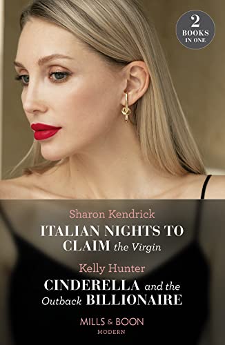 Beispielbild fr Italian Nights To Claim The Virgin / Cinderella And The Outback Billionaire: Italian Nights to Claim the Virgin / Cinderella and the Outback Billionaire (Billionaires of the Outback) zum Verkauf von WorldofBooks