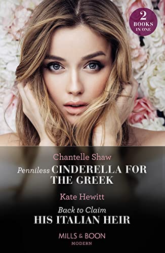 Stock image for Penniless Cinderella For The Greek / Back To Claim His Italian Heir: Penniless Cinderella for the Greek / Back to Claim His Italian Heir for sale by Goldstone Books