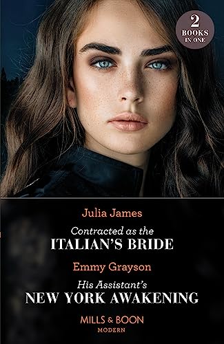 Stock image for Contracted As The Italian's Bride / His Assistant's New York Awakening: Contracted as the Italian's Bride / His Assistant's New York Awakening for sale by WorldofBooks