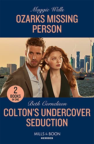 9780263307221: Ozarks Missing Person / Colton's Undercover Seduction: Ozarks Missing Person (Arkansas Special Agents) / Colton's Undercover Seduction (the Coltons of New York)