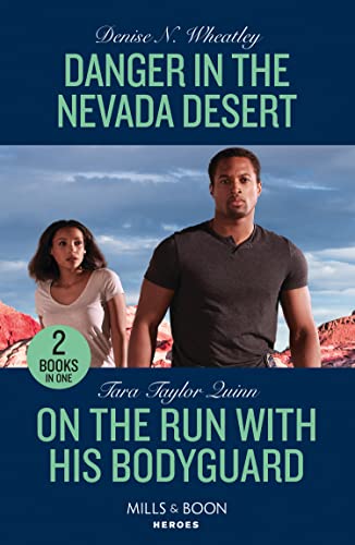 Stock image for Danger In The Nevada Desert / On The Run With His Bodyguard for sale by SecondSale