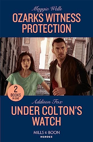 Stock image for Ozarks Witness Protection / Under Colton's Watch: Ozarks Witness Protection (Arkansas Special Agents) / Under Colton's Watch (The Coltons of New York) for sale by WorldofBooks