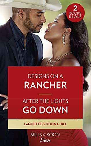 Beispielbild fr Designs On A Rancher / After The Lights Go Down: Designs on a Rancher (Texas Cattleman's Club: The Wedding) / After the Lights Go Down: Book 2 zum Verkauf von Goldstone Books