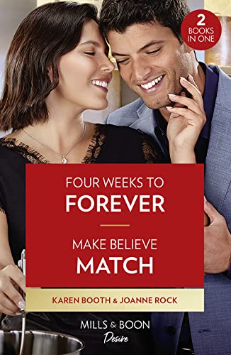 Stock image for Four Weeks To Forever / Make Believe Match: Four Weeks to Forever (Texas Cattlemans Club: The Wedding) / Make Believe Match (Texas Cattlemans Club: The Wedding) for sale by Reuseabook