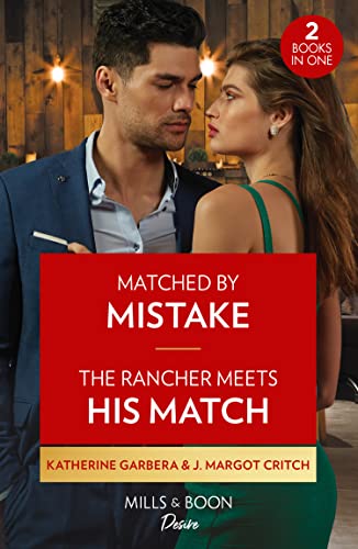 Beispielbild fr Matched By Mistake / The Rancher Meets His Match zum Verkauf von GreatBookPrices