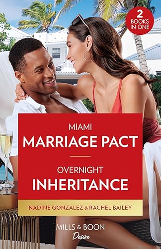 9780263317732: Miami Marriage Pact / Overnight Inheritance: Miami Marriage Pact (Miami Famous) / Overnight Inheritance (Marriages and Mergers)