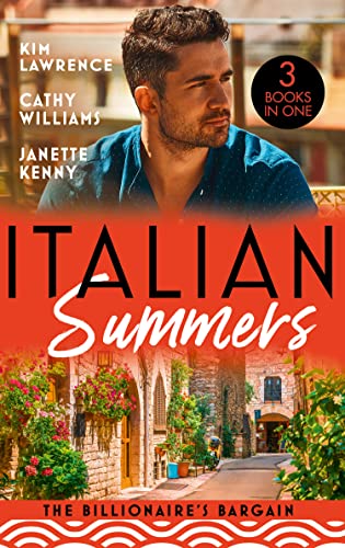 Stock image for Italian Summers:The Billionaire's Bargain: A Wedding at the Italian's Demand / At Her Boss's Pleasure / Bound by the Italian's Contract for sale by WorldofBooks