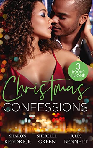 Stock image for Christmas Confessions: His Contract Christmas Bride (Conveniently Wed!) / Her Christmas Wish / Holiday Baby Scandal for sale by WorldofBooks