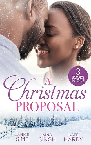 Stock image for A Christmas Proposal: A Little Holiday Temptation (Kimani Hotties) / Snowed in with the Reluctant Tycoon / Christmas Bride for the Boss for sale by Reuseabook