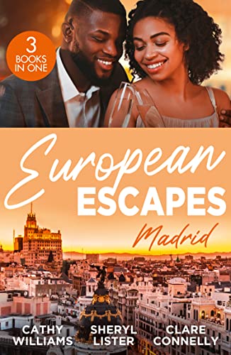 Beispielbild fr European Escapes: Madrid: The Forbidden Cabrera Brother / Designed by Love / Spaniards Baby of Revenge zum Verkauf von Reuseabook