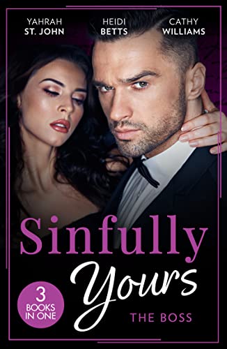 9780263319637: Sinfully Yours: The Boss: At the CEO's Pleasure (The Stewart Heirs) / Secrets, Lies & Lullabies / Her Impossible Boss