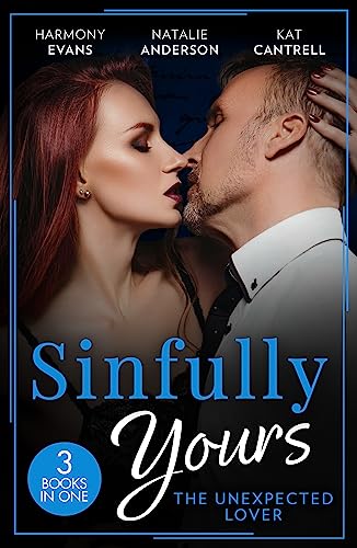 Beispielbild fr Sinfully Yours: The Unexpected Lover ? 3 Books in 1: Lesson in Romance (Kimani Hotties) / Claiming His Convenient Fianc?e / The Marriage Contract zum Verkauf von Reuseabook