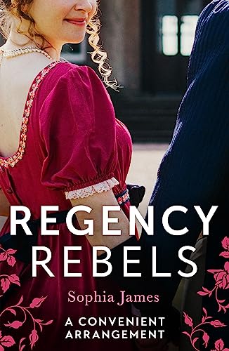 Stock image for Regency Rebels: A Convenient Arrangement: Marriage Made in Money / Marriage Made in Shame for sale by WorldofBooks