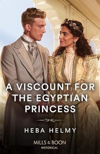 Stock image for A Viscount for the Egyptian Princess for sale by Blackwell's