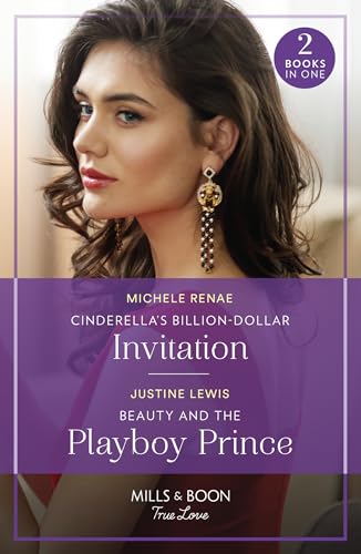 Stock image for Cinderella's Billion-Dollar Invitation / Beauty And The Playboy Prince: Cinderella's Billion-Dollar Invitation (If the Fairy Tale Fits) / Beauty and the Playboy Prince (If the Fairy Tale Fits) for sale by AwesomeBooks