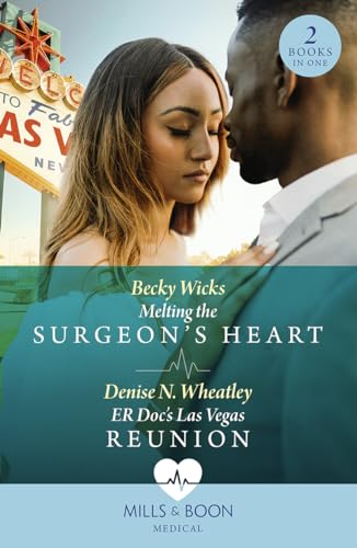 Stock image for Melting The Surgeon's Heart / Er Doc's Las Vegas Reunion: Melting the Surgeon's Heart / ER Doc's Las Vegas Reunion for sale by WorldofBooks