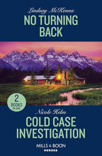 9780263322286: No Turning Back / Cold Case Investigation: Thrilling Military Romance