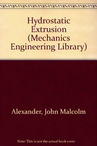 9780263517095: Hydrostatic Extrusion (Mechanics Engineering Library)